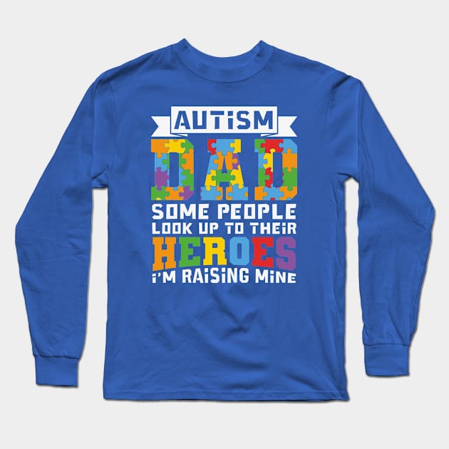 Autism Awareness - Go Blue for Autism Long Sleeve T-Shirt by Peter the T-Shirt Dude